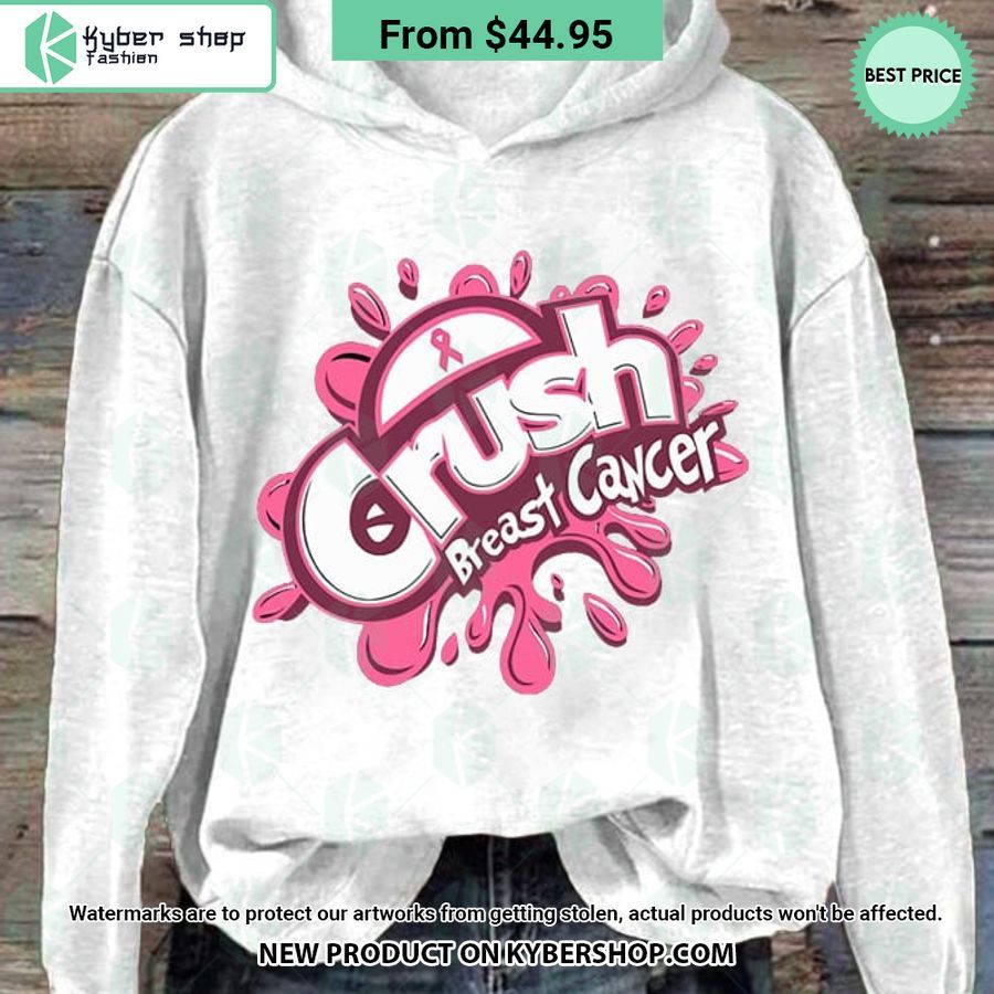 Crush Breast Cancer Awareness Hoodie Have You Joined A Gymnasium?