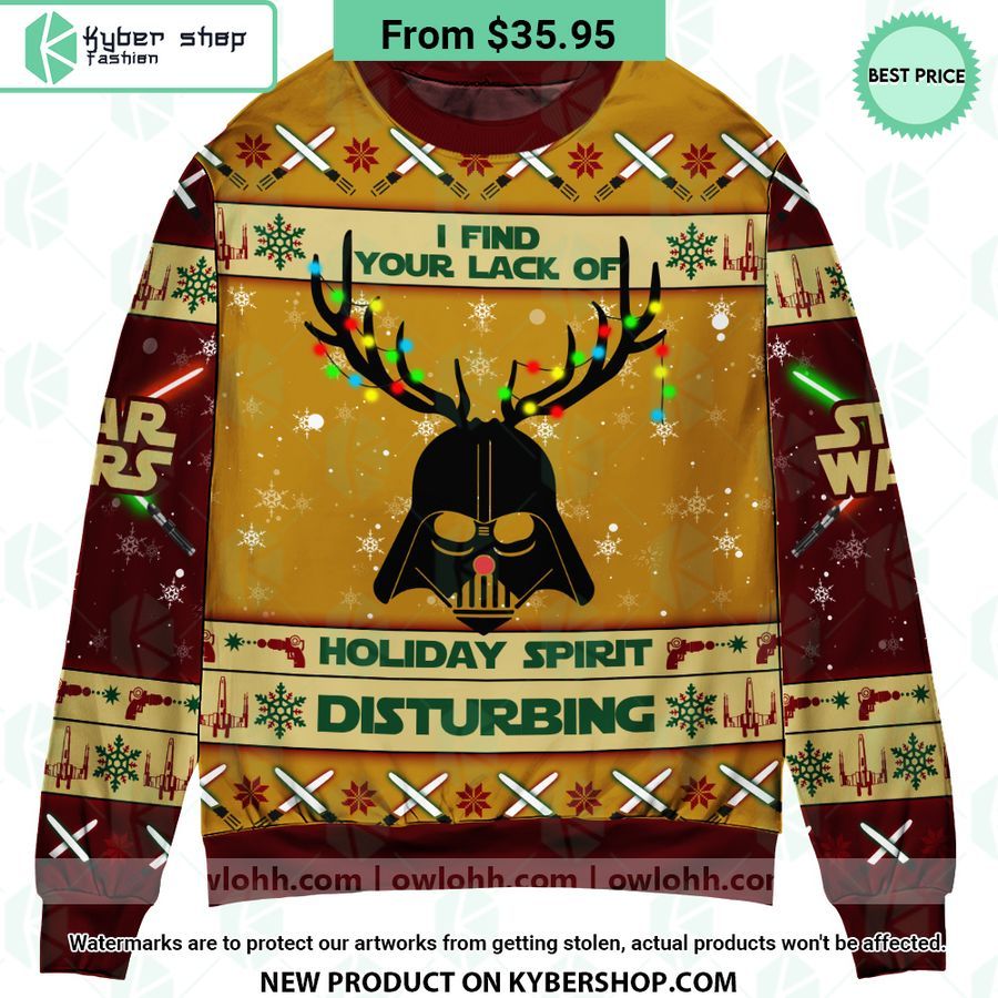 Darth Vader I Find Your Lack Of Holiday Spirit Disturbing Sweater Stunning