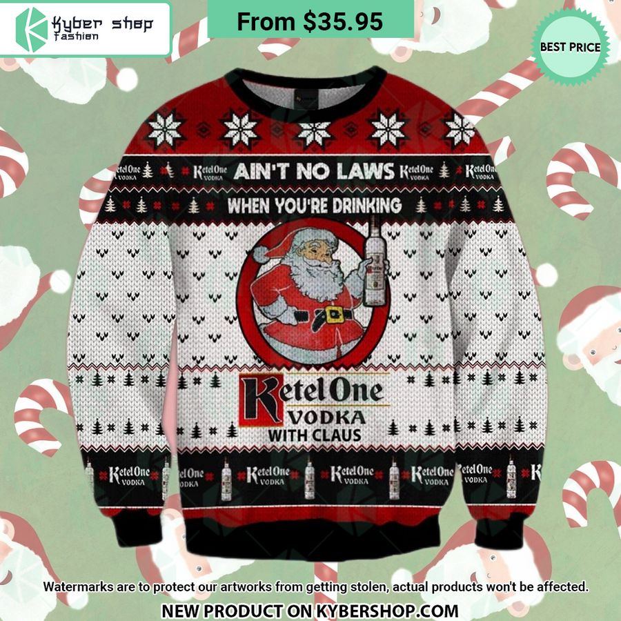Ketel One Vodka With Claus Sweater 3 Ketel One Vodka With Claus Sweater Best click of yours