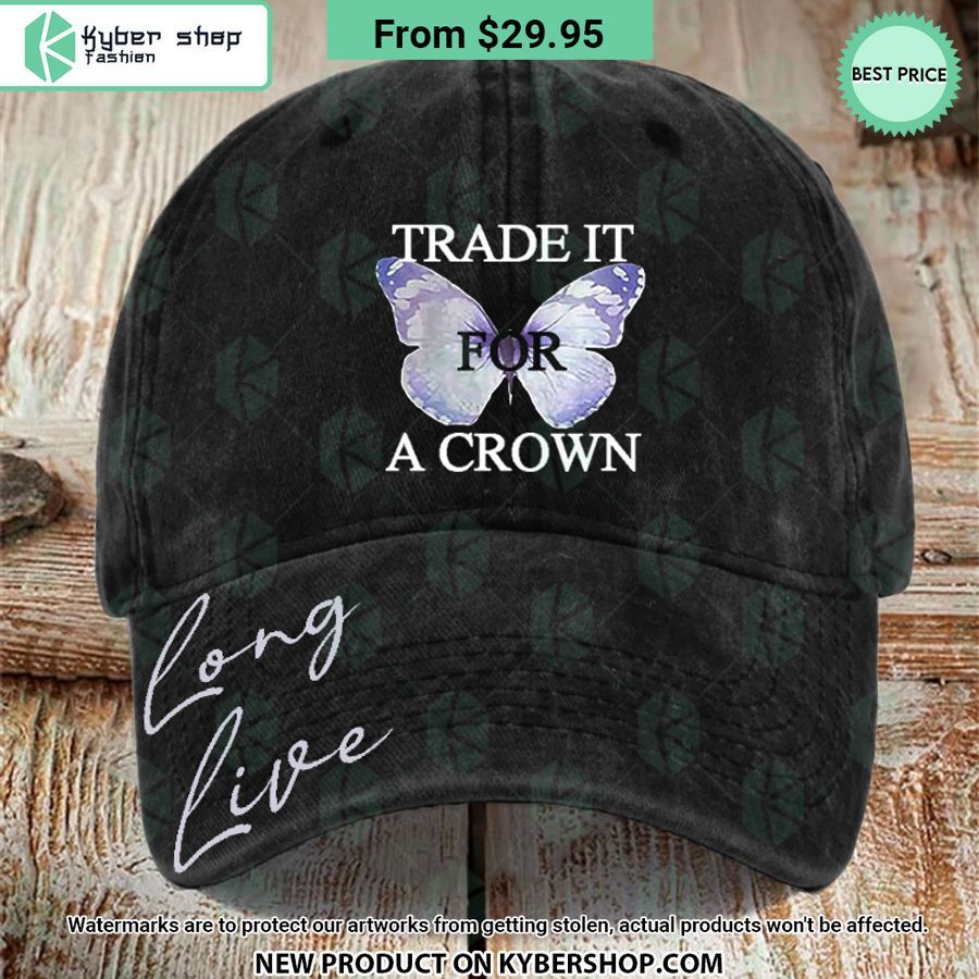 Long Live Trade It For A Crown Cap Pic of the century