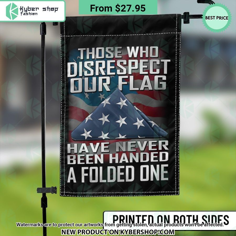 those who disrespect our flag have never been handed a folded one flag 2 866 jpg