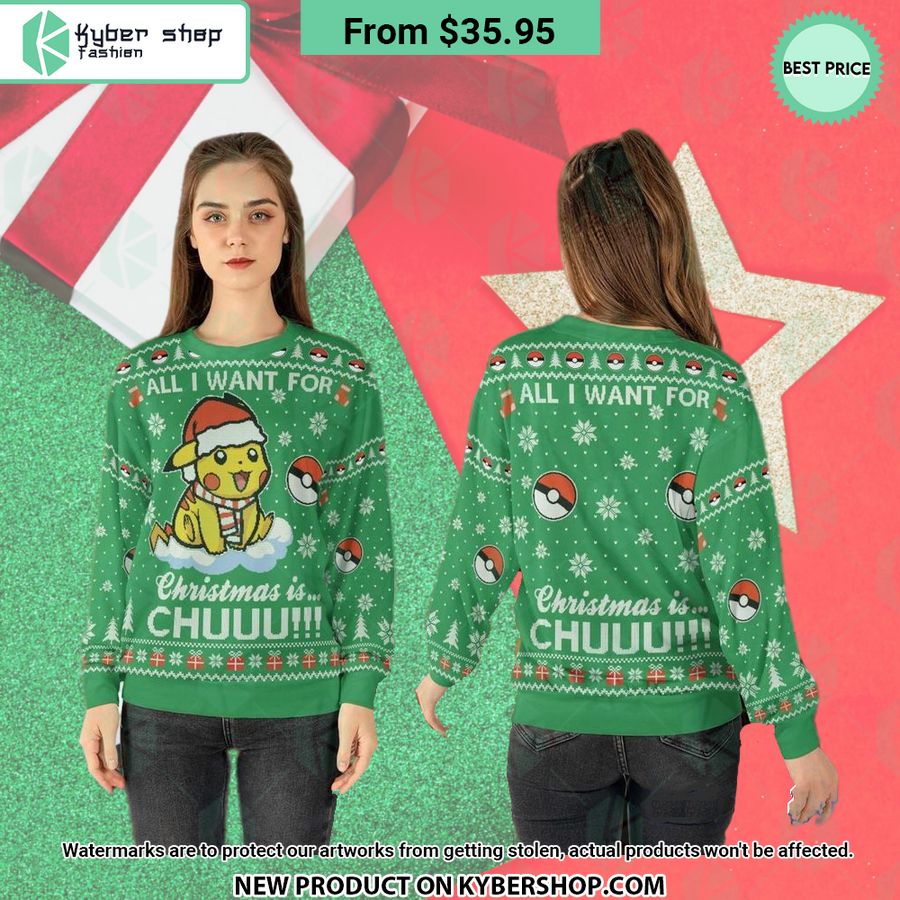 All I Want for Christmas Is Chuuu Pokemon Sweater 3 All I Want for Christmas Is Chuuu Pokemon Sweater word3