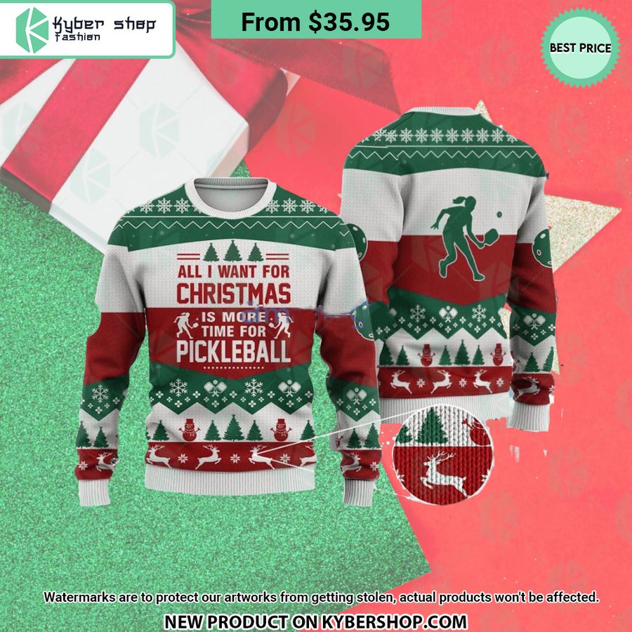 All I Want For Christmas Is More Time For Pickleball Sweater 3 All I Want For Christmas Is More Time For Pickleball Sweater word1