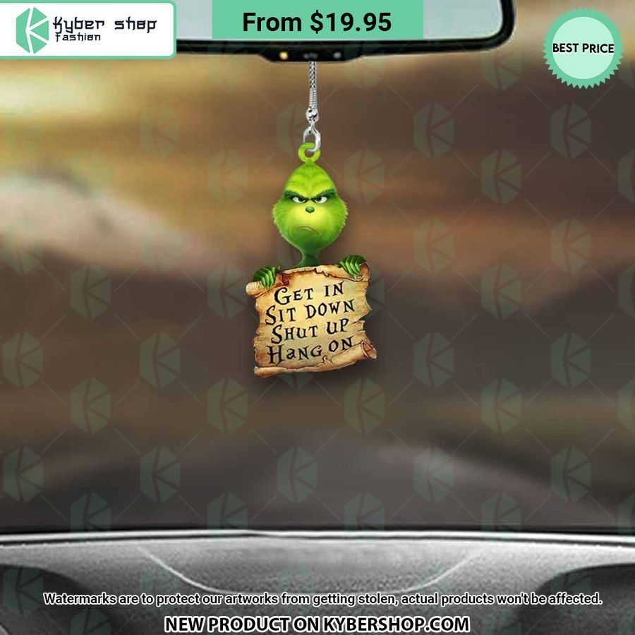 Get In Sit Down Shut Up Hold On Grinch Ornament 3 Get In Sit Down Shut Up Hold On Grinch Ornament word3