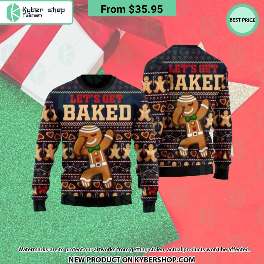 Ginger Bread Let's Get Baked Sweater 3 Ginger Bread Let's Get Baked Sweater word1