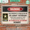 Warning This Property Is Protected By A Veteran Custom Metal Sign Word3