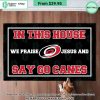 Carolina Hurricanes In This House We Praise Jesus And Say Go Canes Doormat Word1