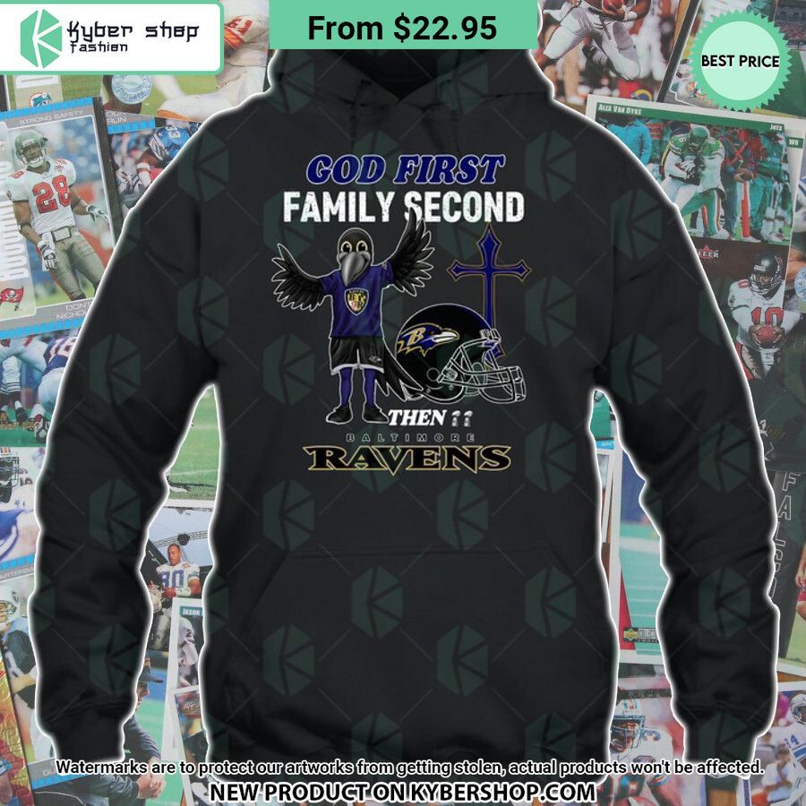 God First Family Second Then Baltimore Ravens Shirt Word2