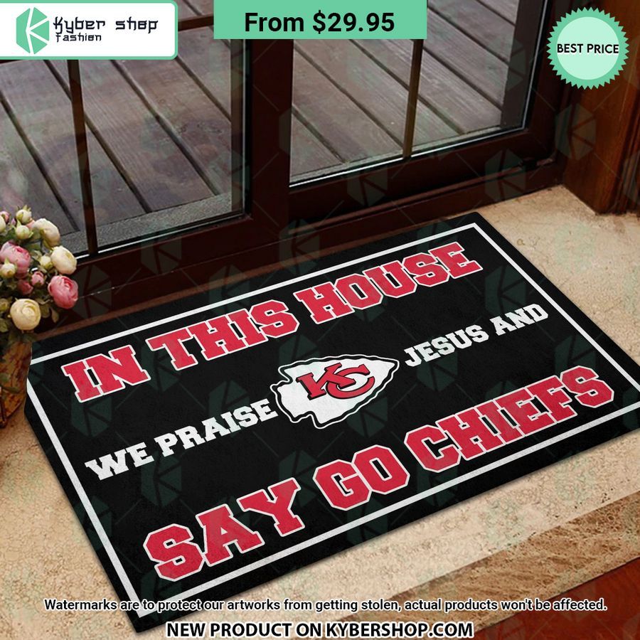 Kansas City Chiefs In This House We Praise Jesus And Say Go Chiefs Doormat Word3